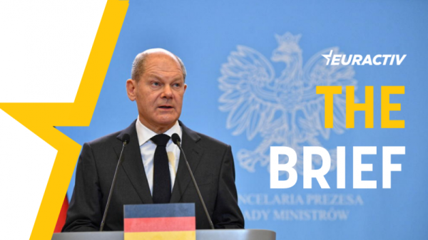 The Brief, powered by Goldman Sachs – Ukraine is litmus test for Scholz’s new foreign policy | INFBusiness.com