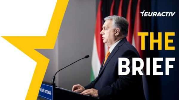 The Brief – Orbán becomes the odd man out | INFBusiness.com