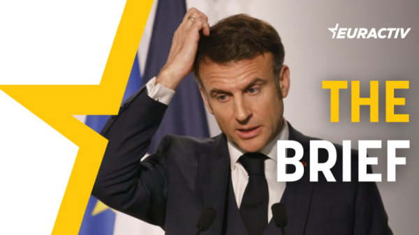 The Brief – Macron courts progressive voters for EU elections | INFBusiness.com