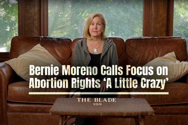 Brown’s Ohio Ad Seizes on Moreno’s Unwise Remark About Abortion Rights | INFBusiness.com